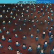 Review: Amelia Curran - Spectators